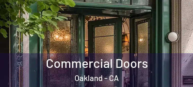  Commercial Doors Oakland - CA