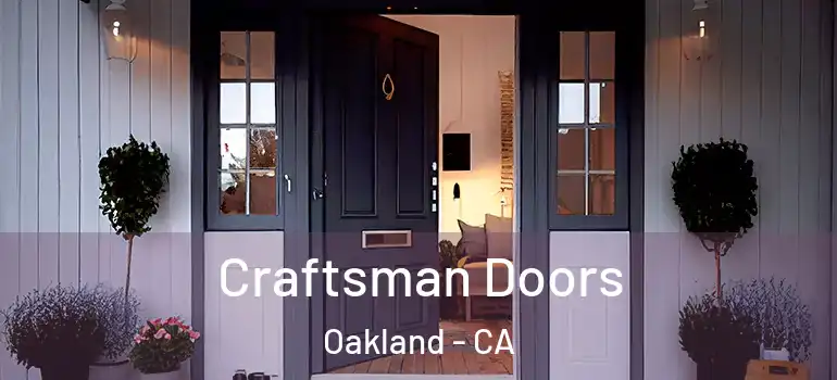  Craftsman Doors Oakland - CA