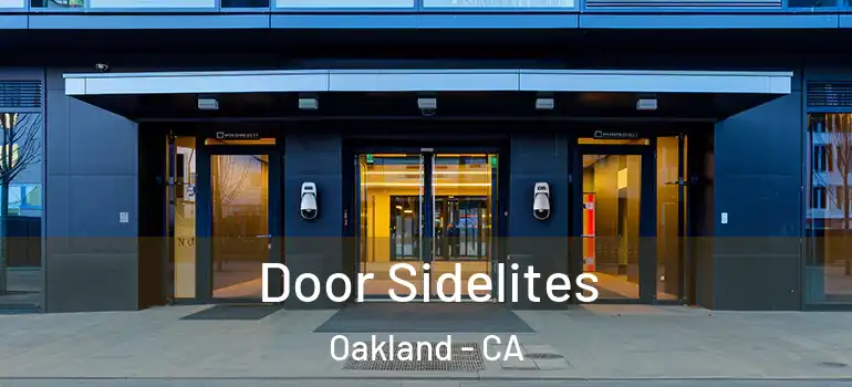  Door Sidelites Oakland - CA