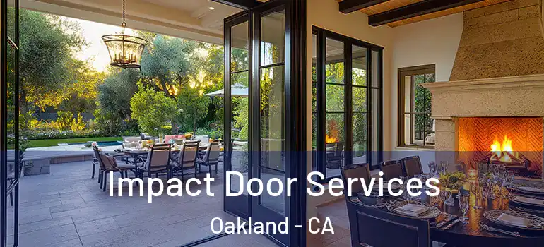  Impact Door Services Oakland - CA