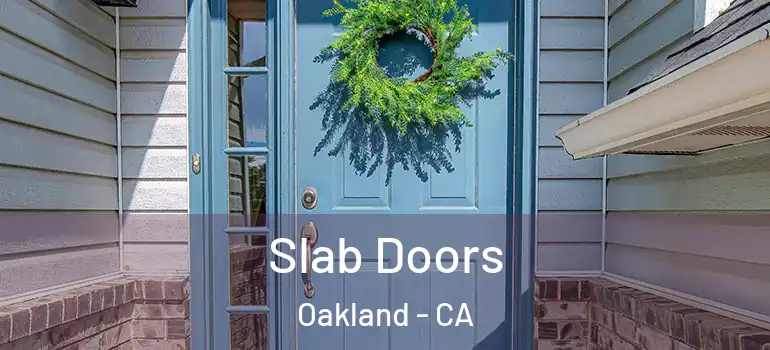  Slab Doors Oakland - CA