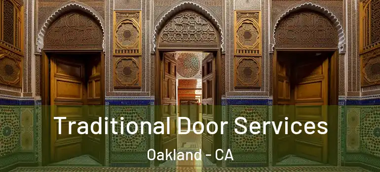  Traditional Door Services Oakland - CA